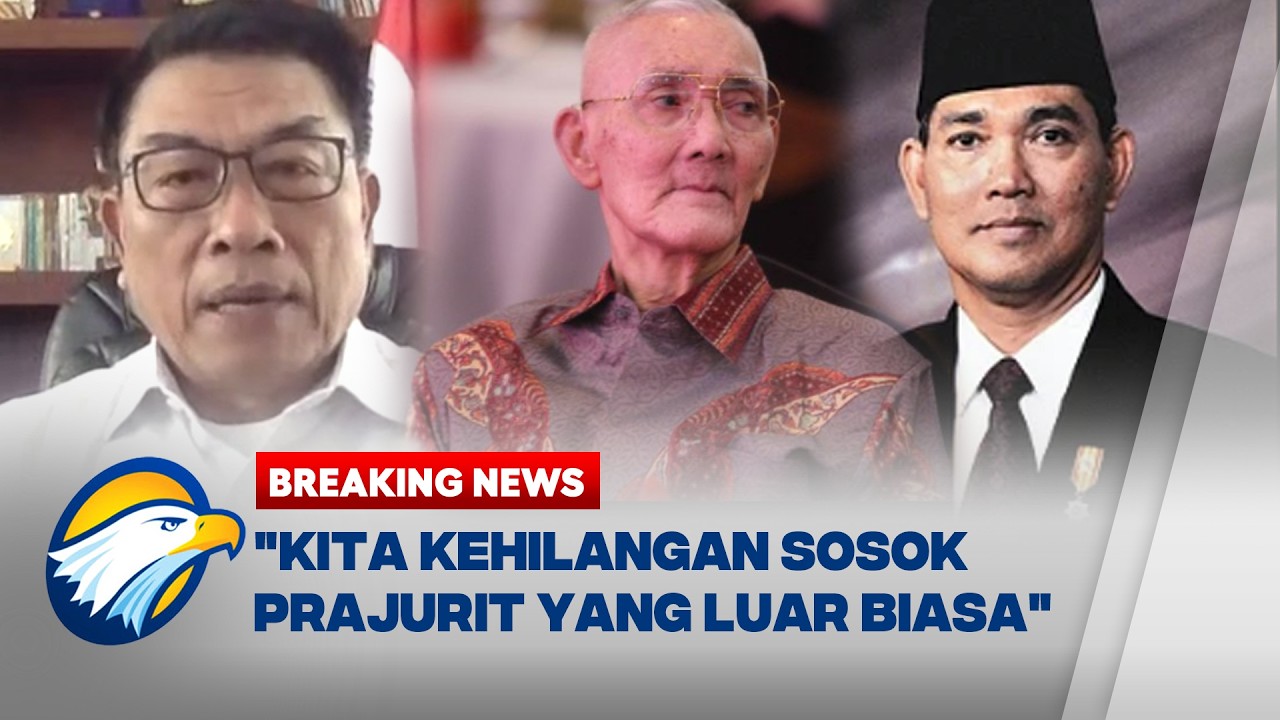 BREAKING NEWS - Moeldoko Kenang Try Sutrisno: Prajurit yang Luar Biasa