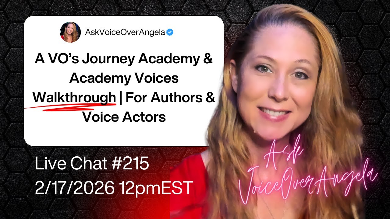 A VO’s Journey Academy & Academy Voices Walkthrough | For Authors & Voice Actors - Live Chat 215