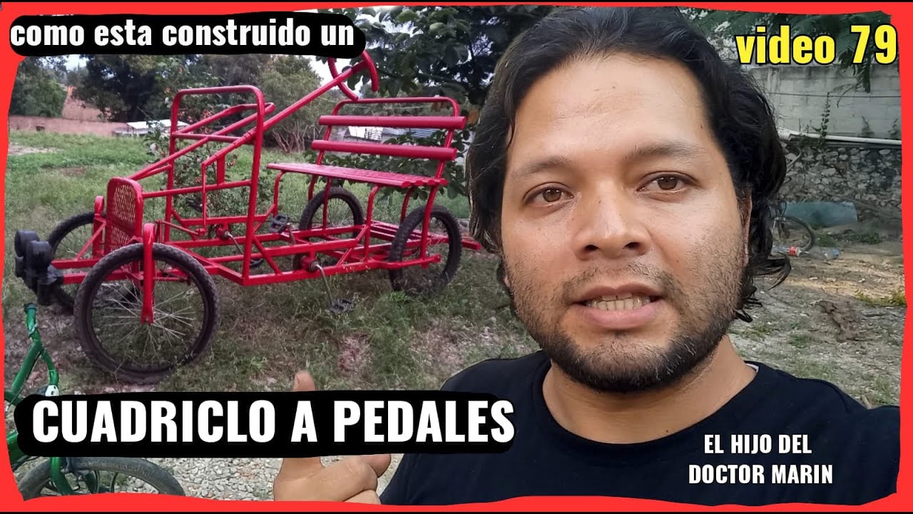 CUADRICICLO A PEDALES 😎 COMO ESTA CONSTRUIDO UN CUADRICICLO ✅️ EL CUATRICICLO 🏁🚗