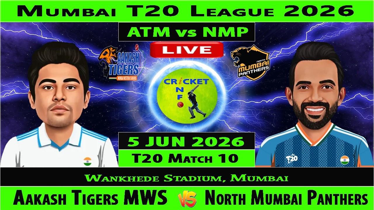 Aakash Tigers MWS vs North Mumbai Panthers | ATM vs NMP | 10th Match of Mumbai T20 League 2026