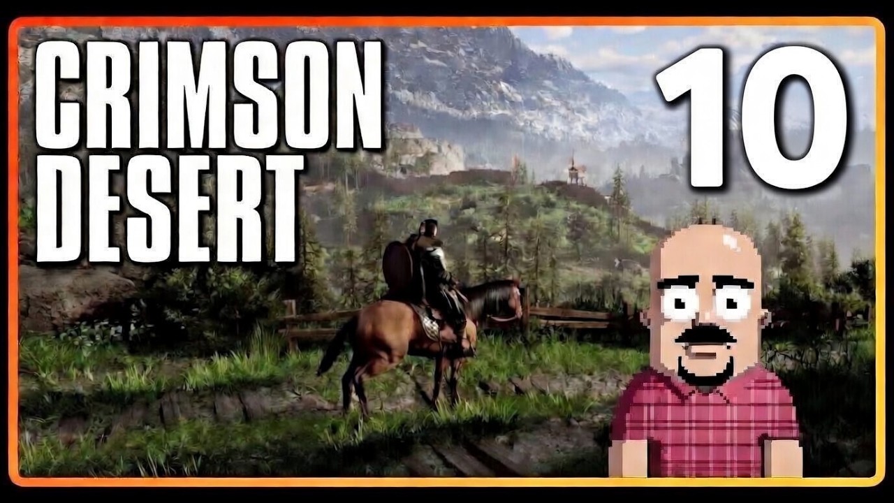 Crimson Desert with Dan! - PC Gameplay