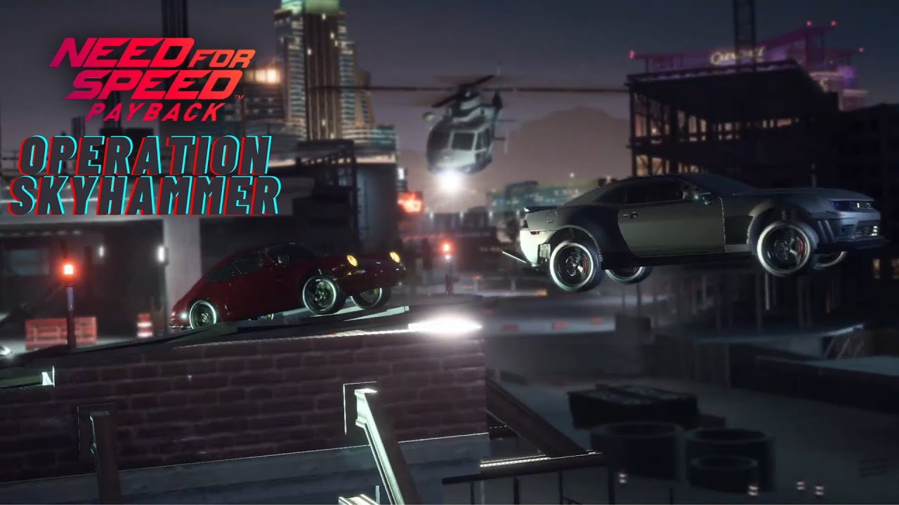 NEED FOR SPEED™ PAYBACK - SKYHAMMER