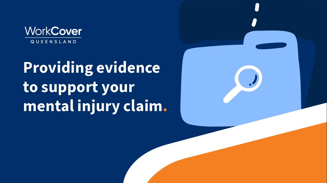 Providing evidence to support your mental injury claim