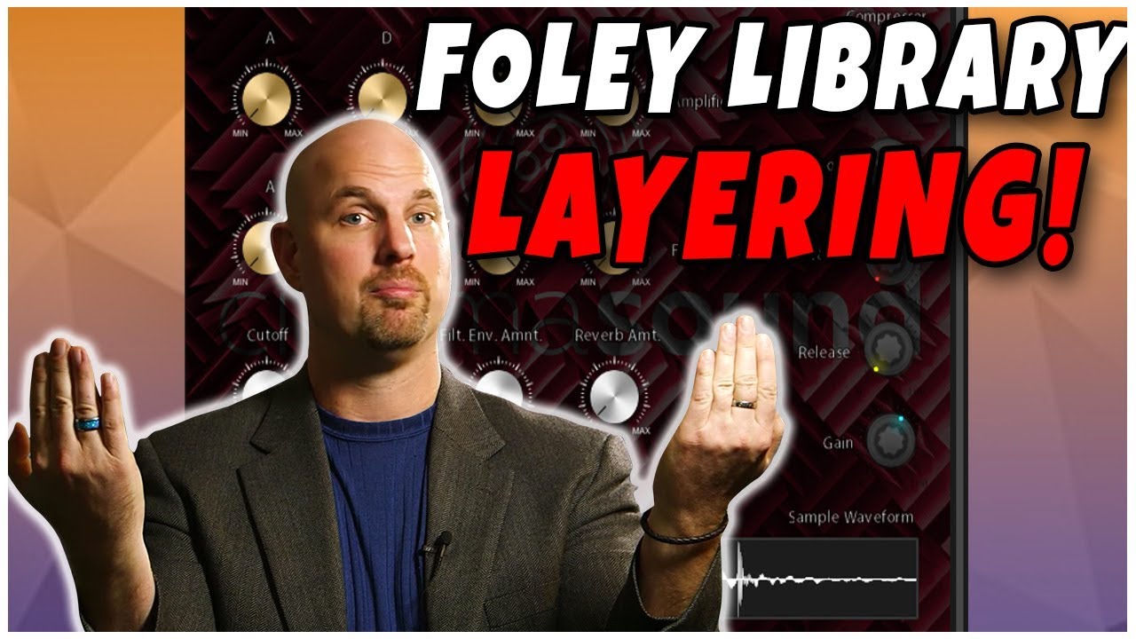 Foley Library Beta Free is Here! Tutorial 3 - Layering