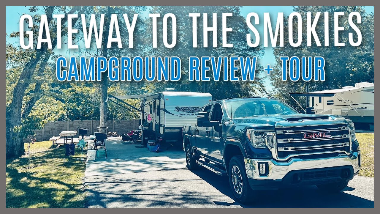 Gateway To The Smokies RV Park REVIEW + COMPLETE DRIVE THROUGH TOUR