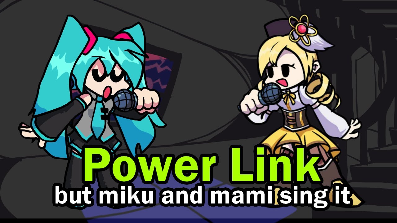 FNF Power Link but miku and mami sing it