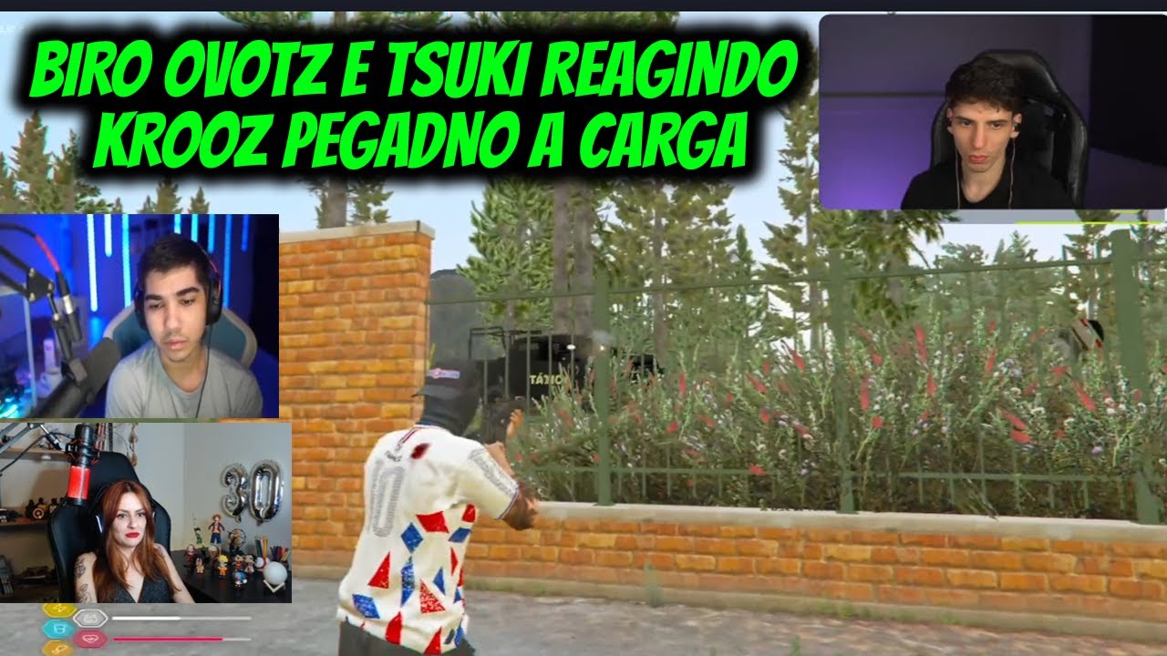 BIRO OVOTZ E TSUKI REAGINDO KROOZ PEGADNO A CARGA