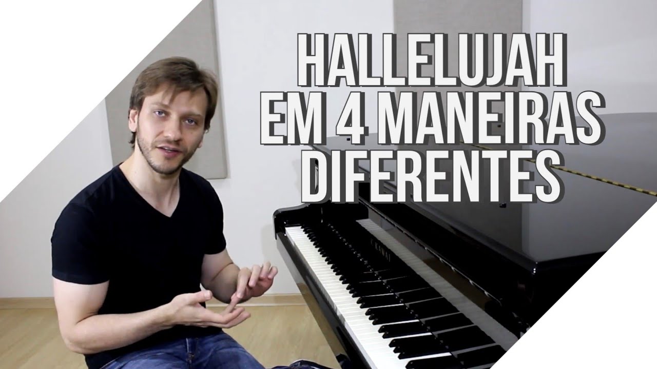 4 Versões de Hallelujah - do Básico ao Avançado - Vídeo #1