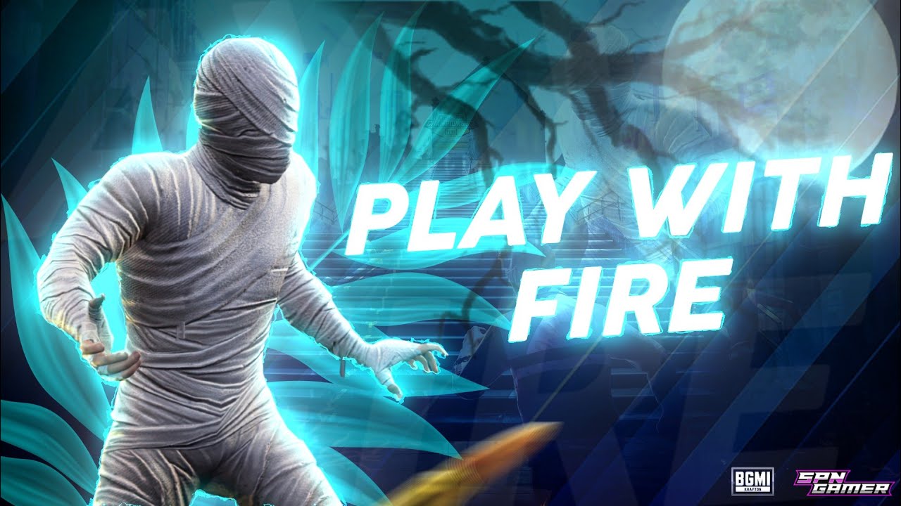Play With Fire BGMI Edit 🔥 |  By SPN Gamer