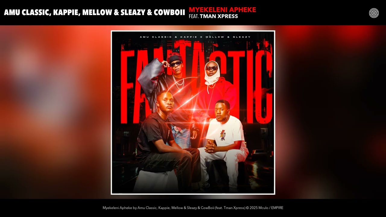 Amu Classic, Kappie, Mellow & Sleazy & CowBoii - Myekeleni Apheke (Audio)(feat. Tman Xpress)