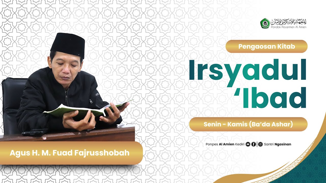 #Pengajian 17 Kitab Irsyadul 'Ibad oleh Agus H. Fuad Fajrusshobah