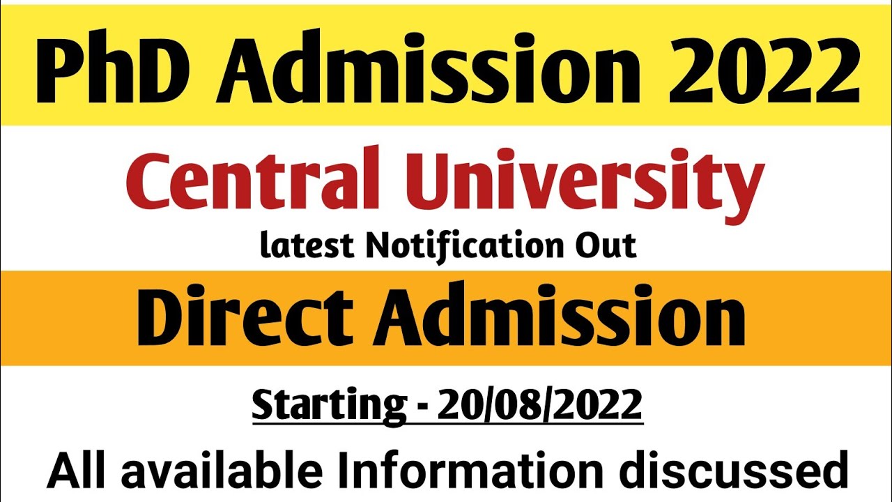 PhD Admission 2022 | Central University | Direct Admission | PhD Admission Form 2022