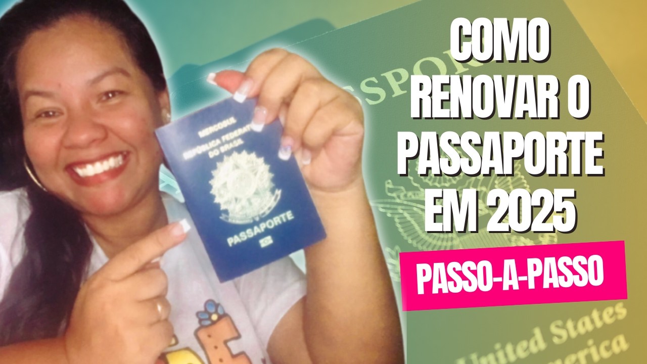 Renove SEU Passaporte 2025 em APENAS 5 Passos