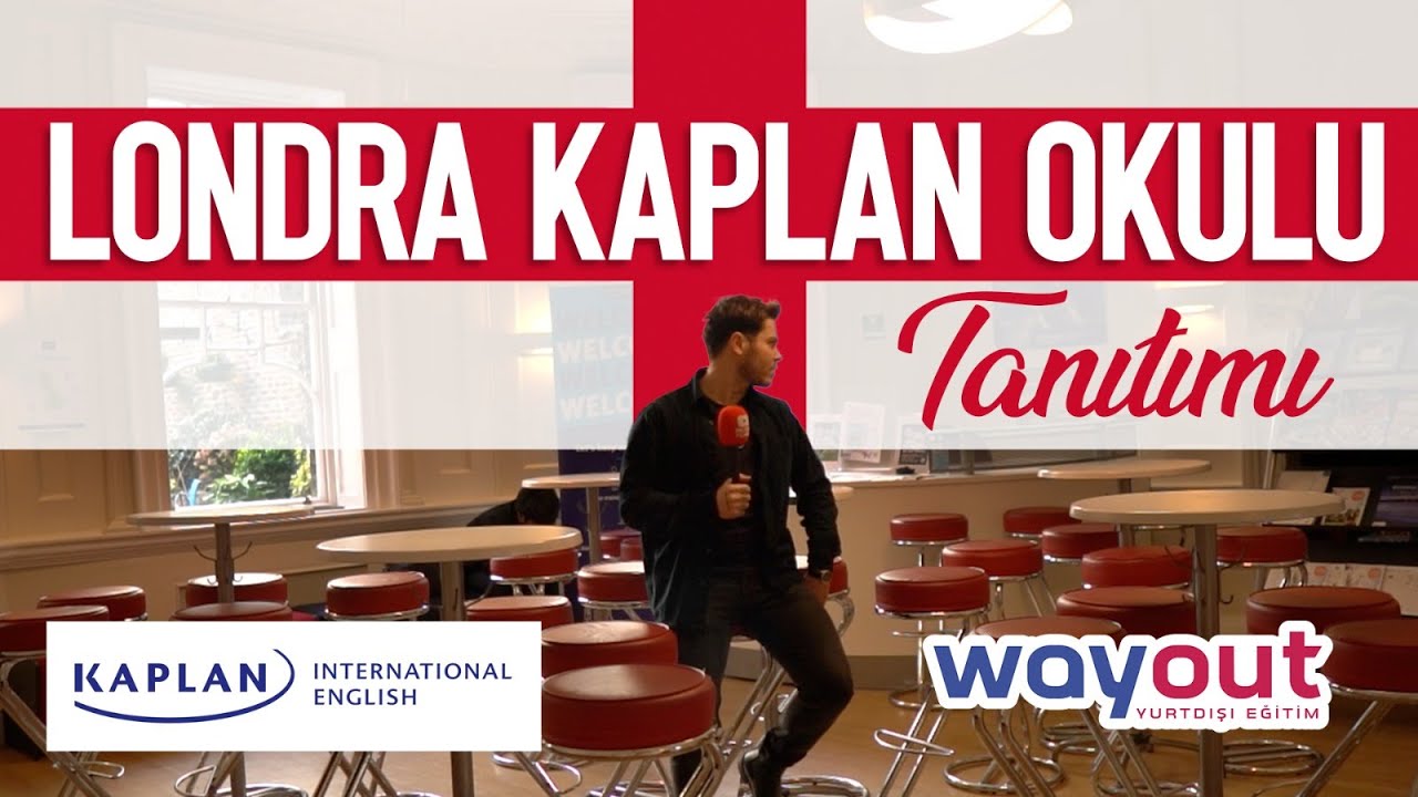 Kaplan Dil Okulu - Londra Dil Okulları - İngiltere Dil Okulları