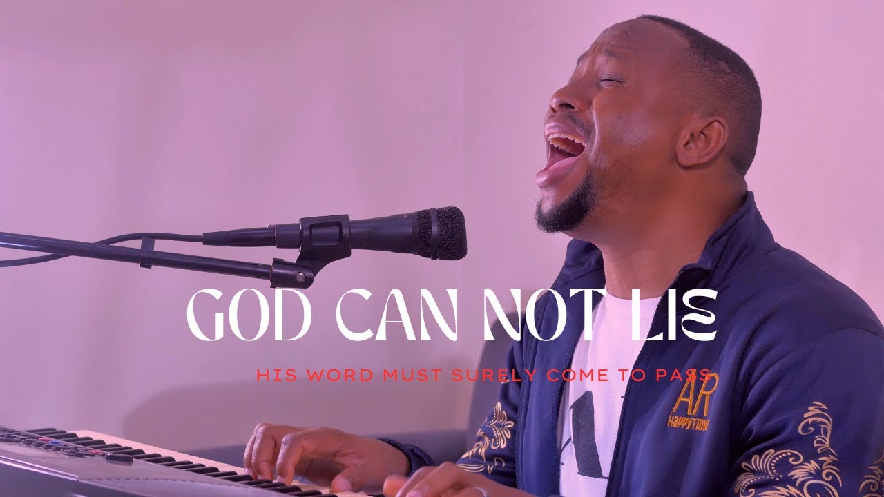 God can not Lie. His Word Must Surely Come to Pass| Austine Okeke