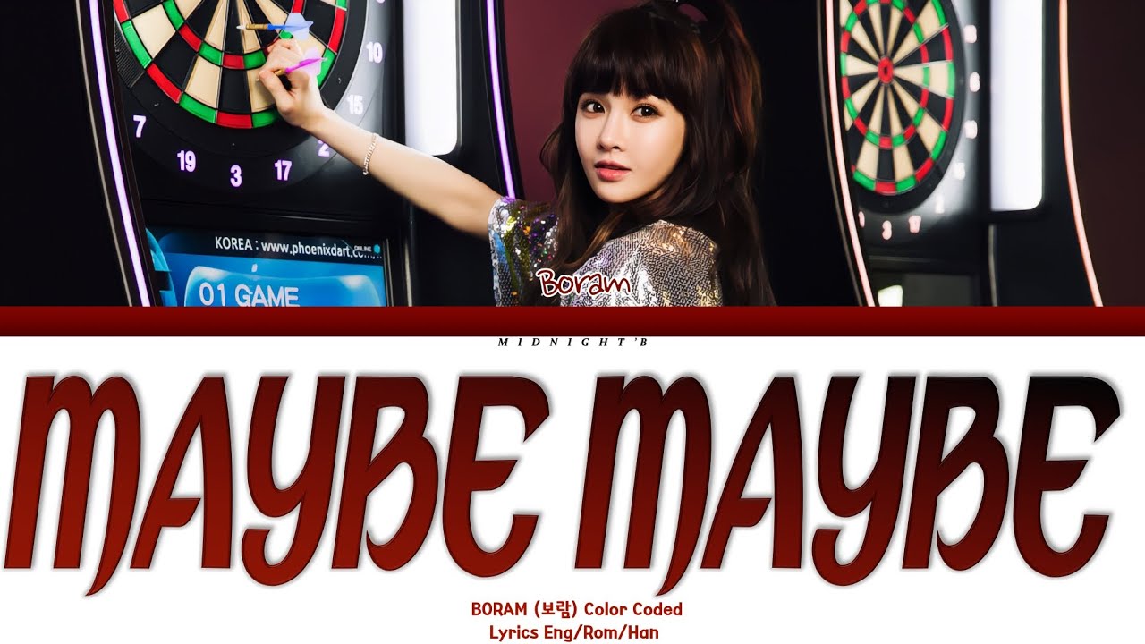 Boram (ボラム) - 'Maybe Maybe’ Lyrics 歌詞 (Color Coded Kan/Rom/Eng)