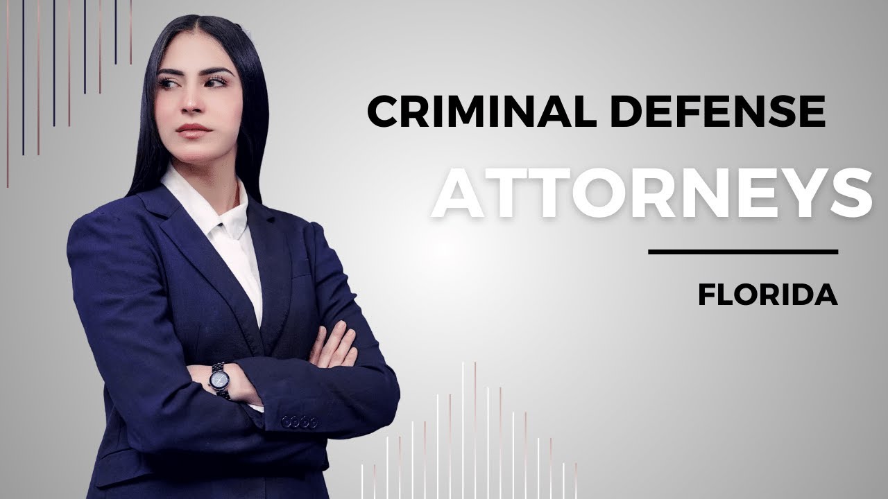 Criminal defense attorney Florida | attorney Defense Explained 2023