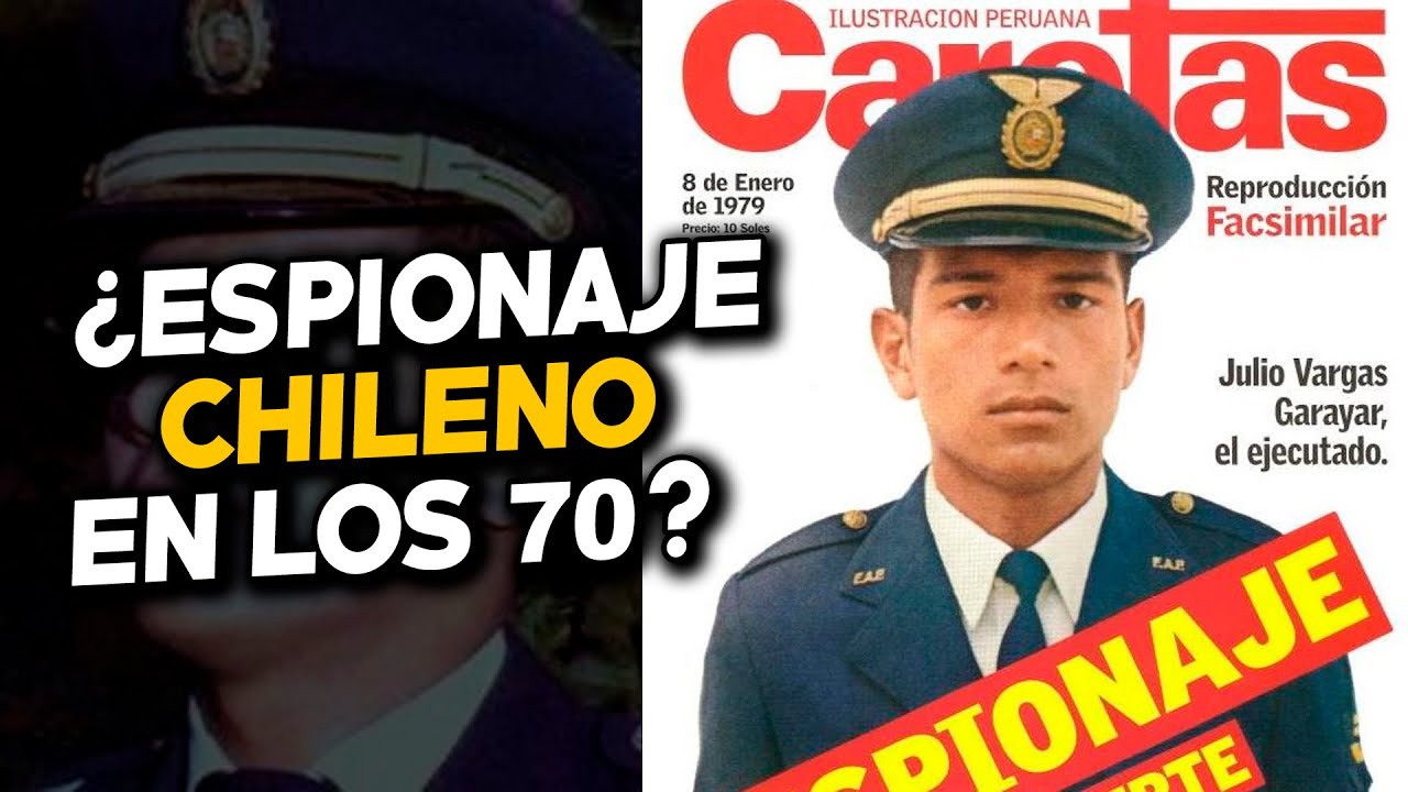 &iquest;ESPIONAJE CHILENO EN LOS 70? F#SILAN A PERUANO: LA HISTORIA DE JULIO VARGAS GARAYAR