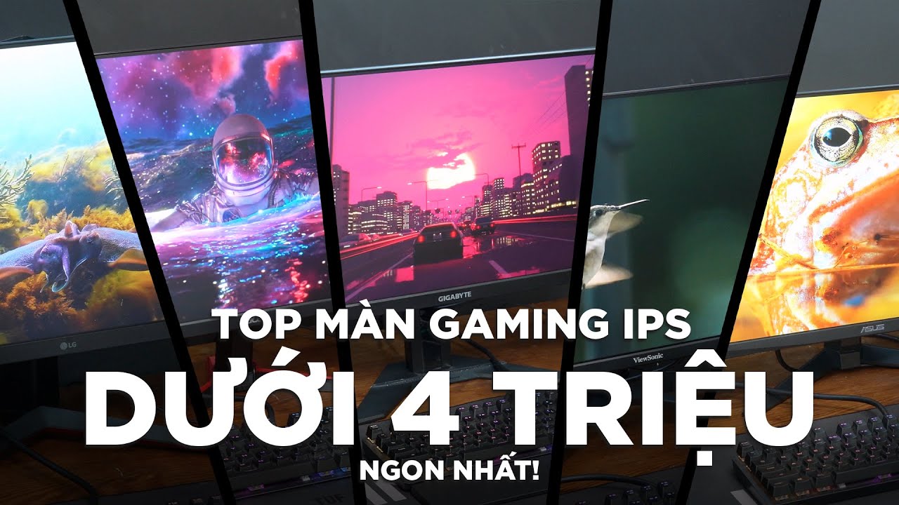 05 Màn Hình Gaming IPS Tốt Nhất Dưới 4 Triệu!