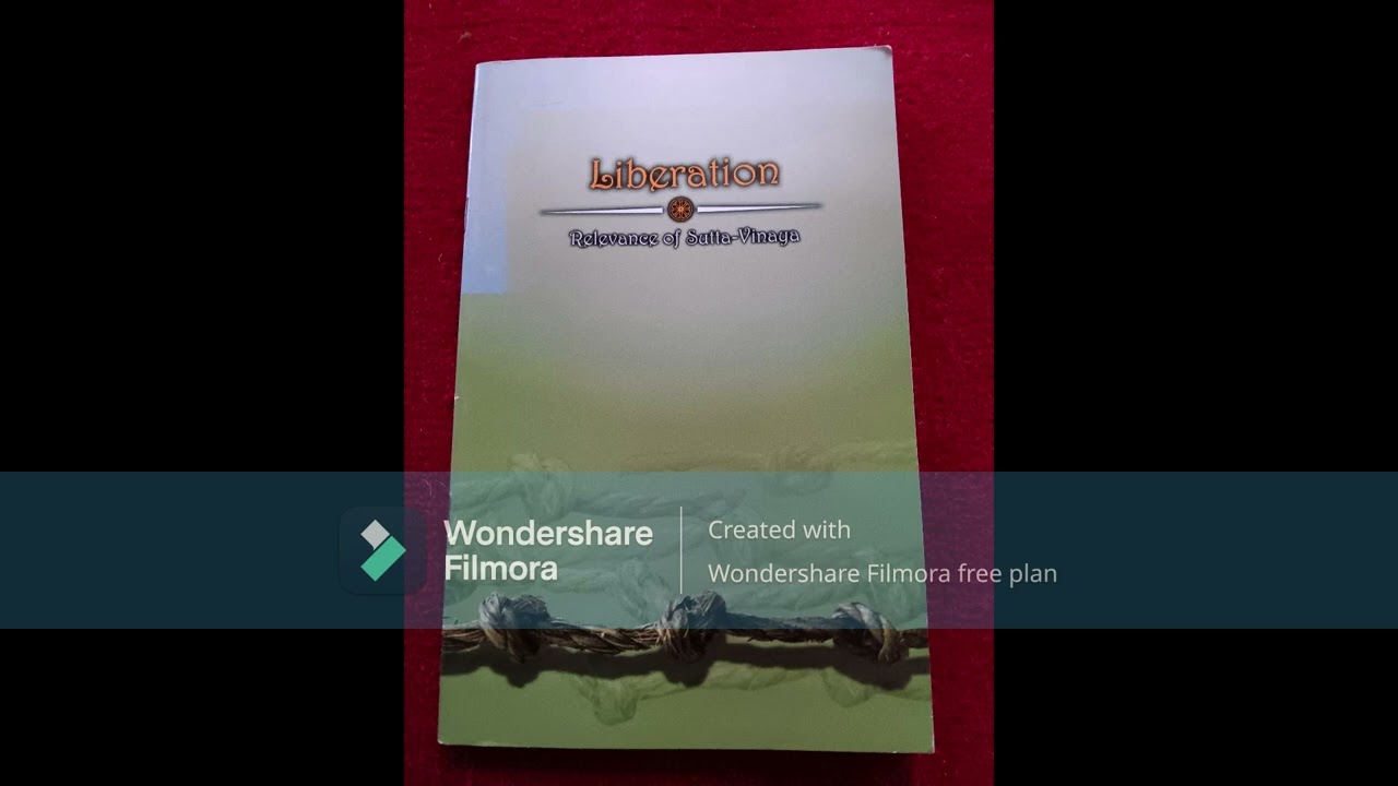 Liberation - Relevance of Sutta-Vinaya by Ven. Dhammavuddho Thero