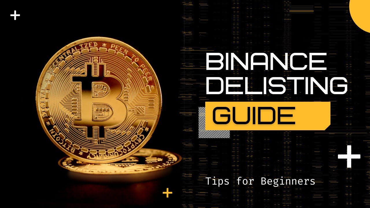 Binance Delisting Guide (2023) - [Quick Explainer]