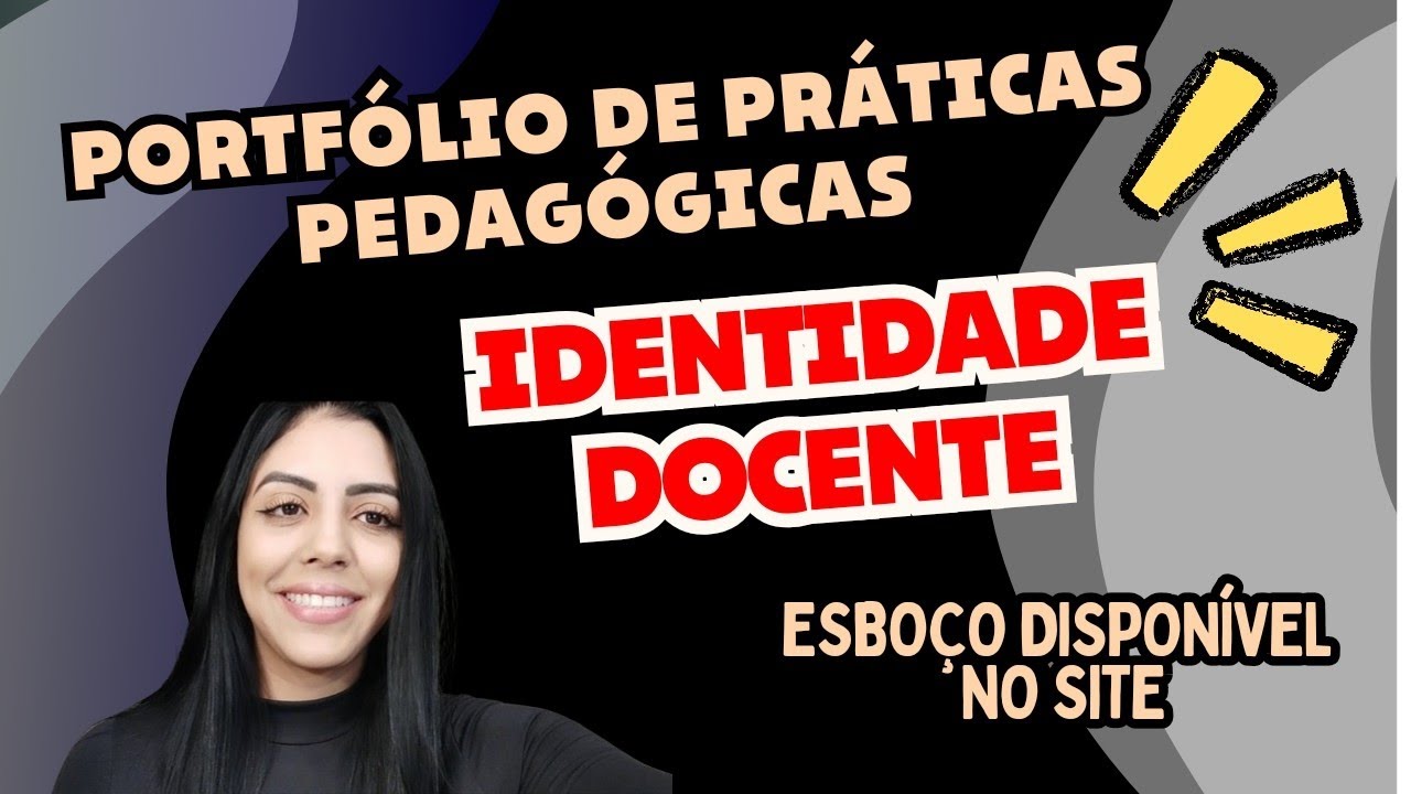 IDENTIDADE DOCENTE - Portfólio de Práticas pedagógicas 2.2024 Pitágoras Unopar Anhanguera