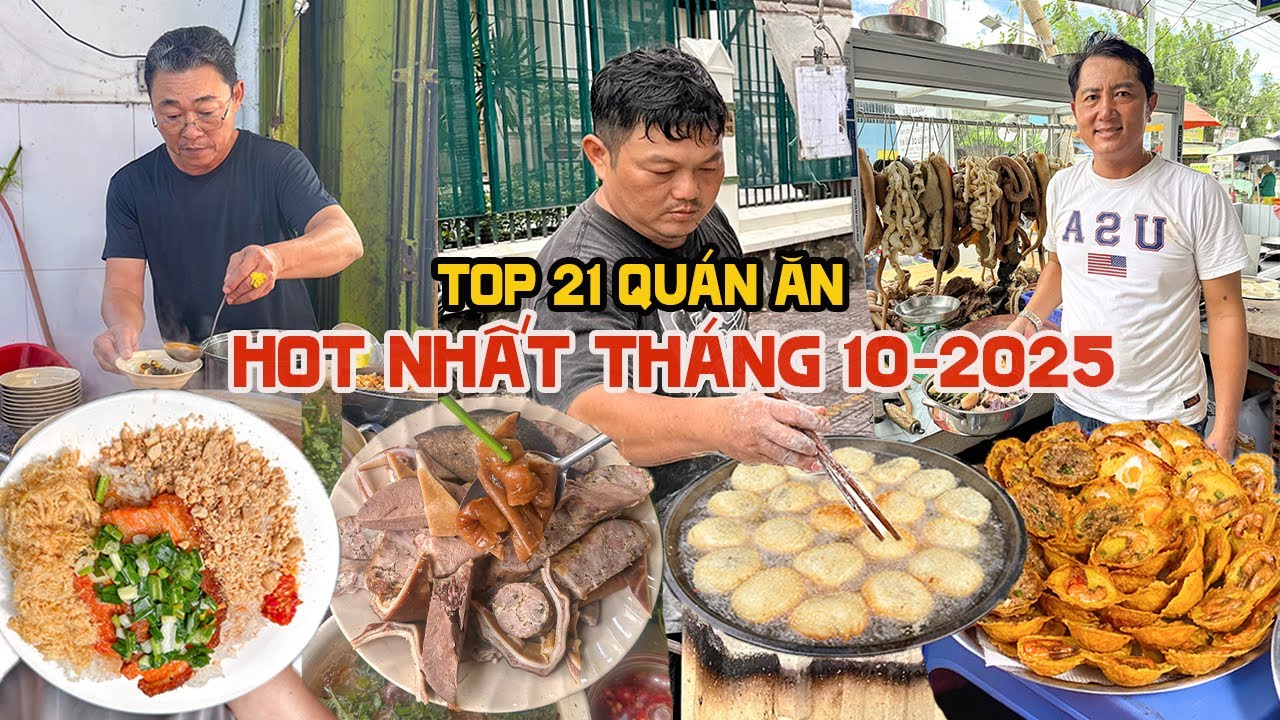 21 QUÁN ĂN HOT NHẤT THÁNG 10-2025 toàn món Ngon Rẻ không ăn là tiếc - Top 21 Saigon Eats – Oct 2025