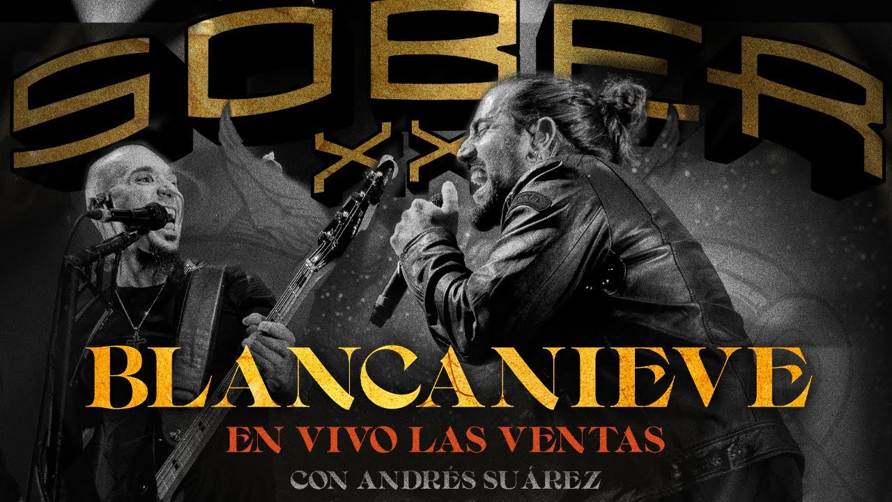 Sôber - Blancanieve (XXX Aniversario. En vivo Las Ventas)