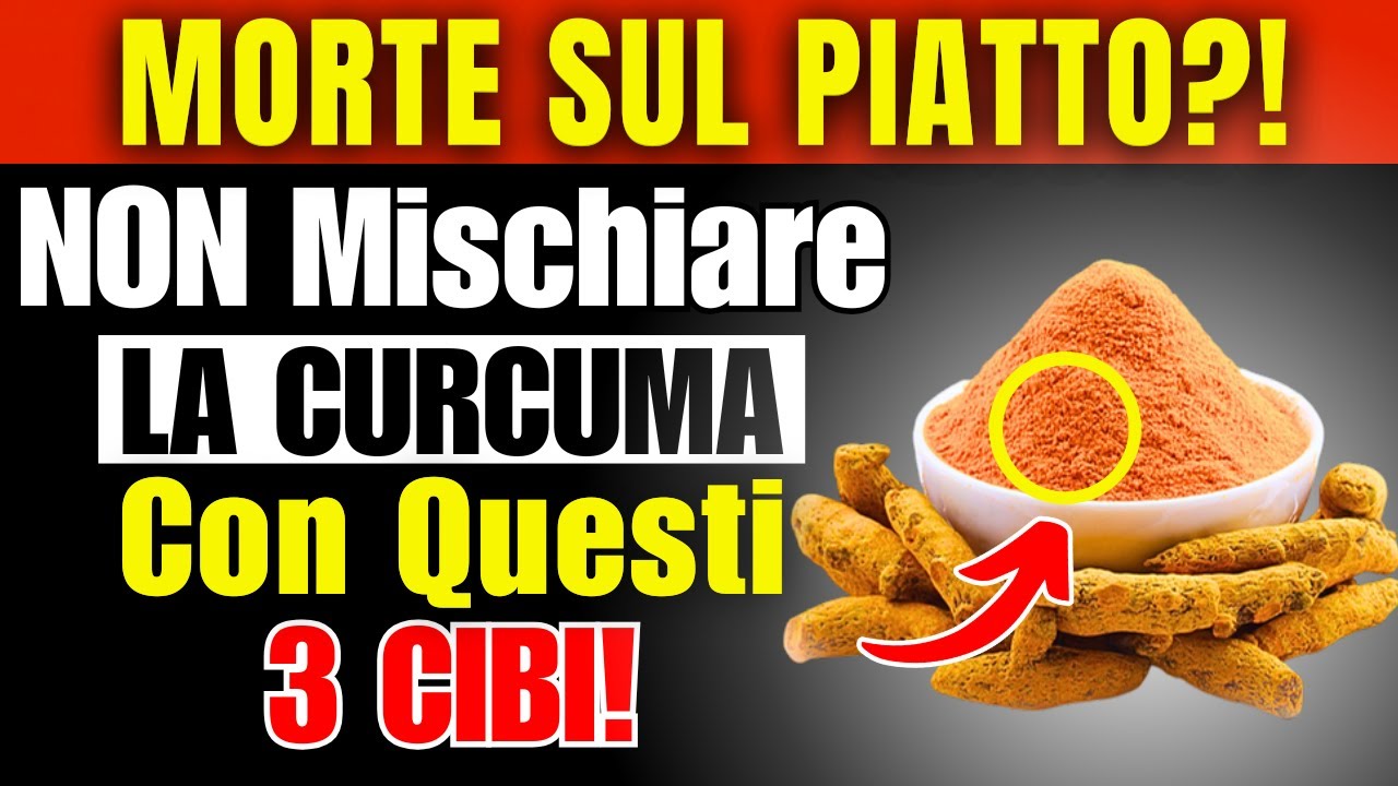 ANZIANI, 4 Alimenti che NON Dovresti MAI Mangiare con la CURCUMA e 4 che AUMENTANO i Suoi Benefici!