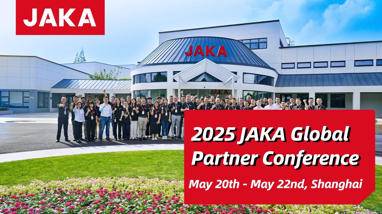 2025 JAKA Global Partner Conference | Co-Create, Co-Grow, Together, Stronger