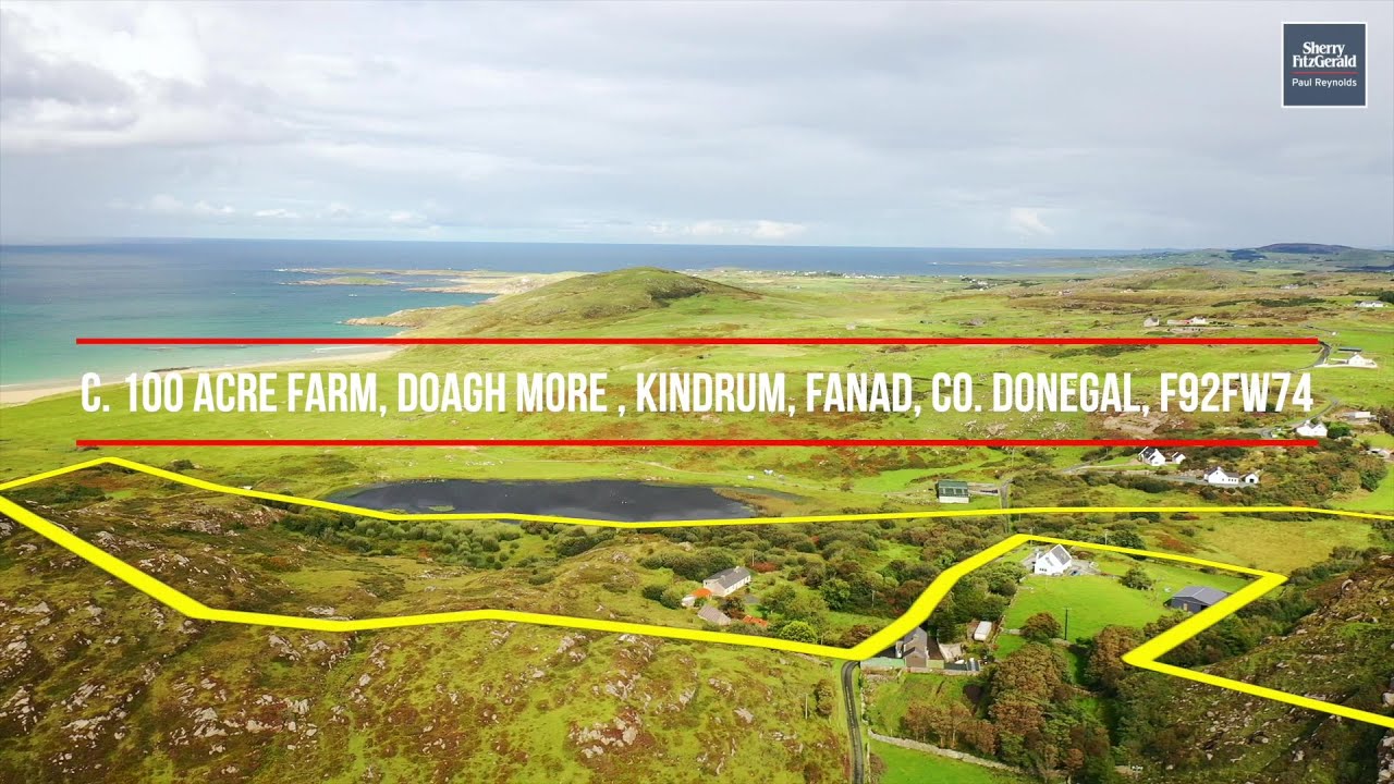 c  100 Acre Farm, Doagh More , Kindrum, Fanad, Co  Donegal, F92FW74