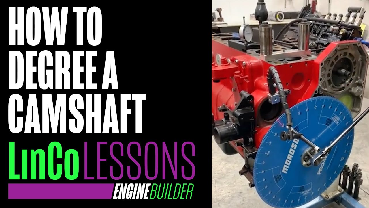 How to Degree a Camshaft