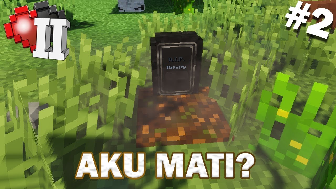 Bila Tak Pernah Main Modded [Minecraft Satu Nyawa S2] [#2]