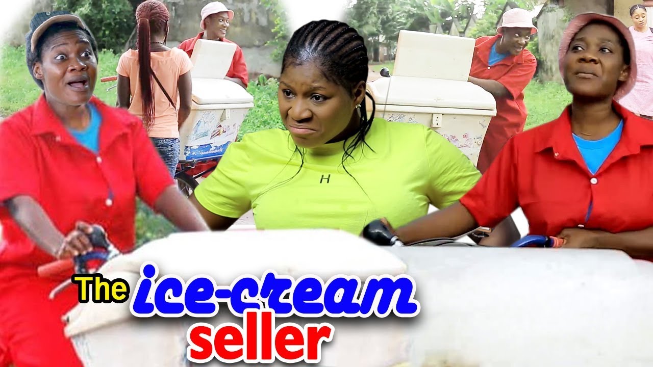 The Ice-Cream Seller FULL MOVIE Season 1&2'' Mercy Johnson 2019 Latest Nigerian Movie