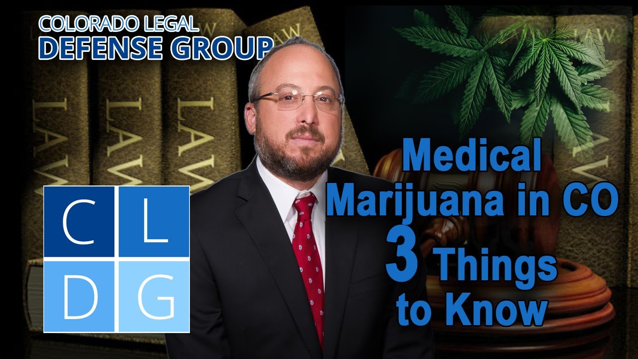 Medical Marijuana in Colorado -- 3 Things to Know [2022 UPDATES IN DESCRIPTION]