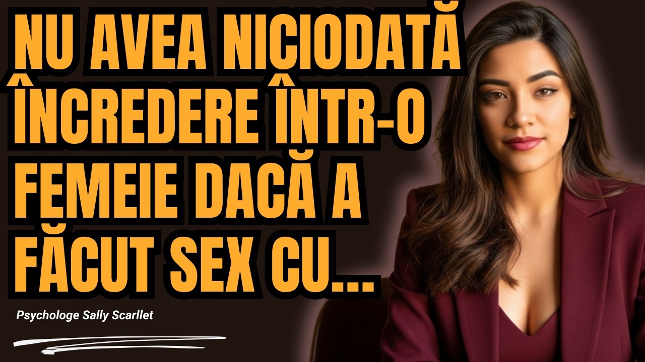 Fapte despre psihologia feminină pe care majoritatea bărbaților nu le cunosc.