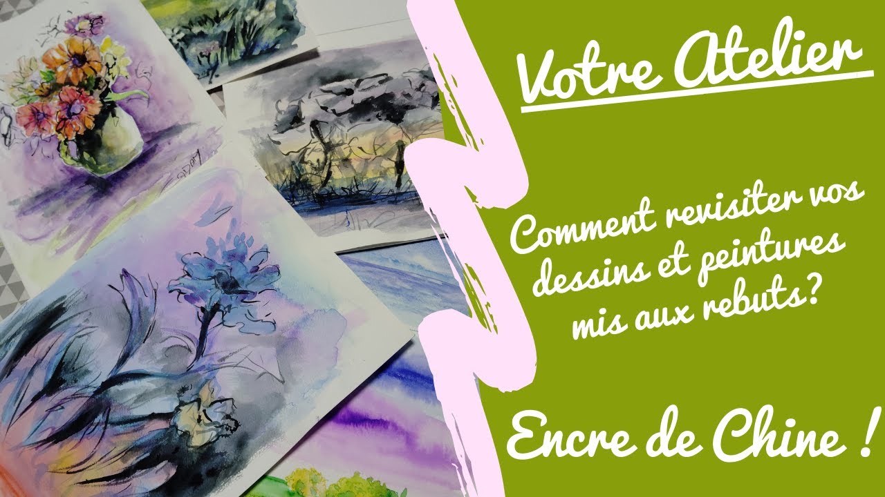 ATELIER : Encre de Chine, 1 outil pour revisiter des Aquarelles mises aux rebuts !