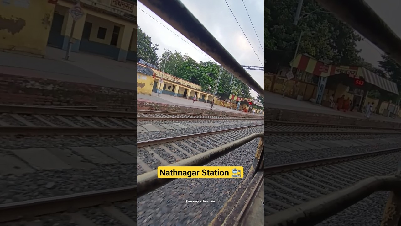 Nathnagar Station Bhagalpur #shorts #travel #amanyadav #nathnagar #bhagalpur