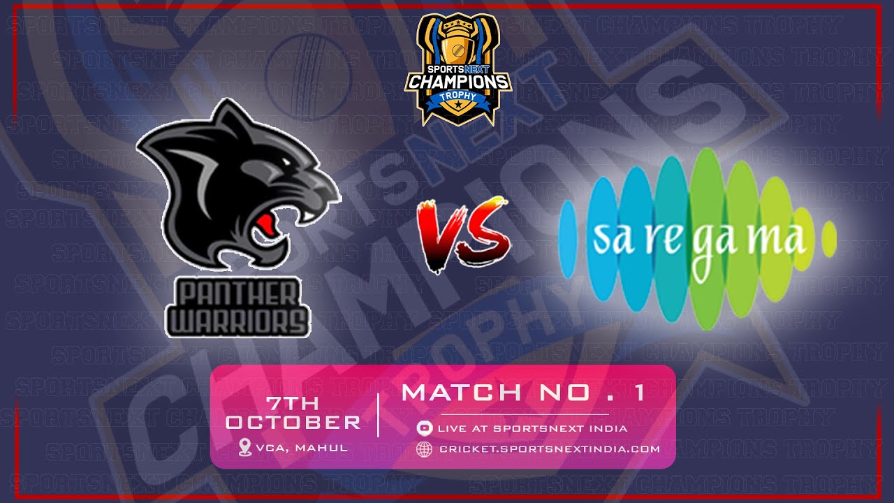 PANTHER WARRIORS VS SAREGAMA | SPORTSNEXT CHAMPIONS TROPHY 2023 | SEASON 3