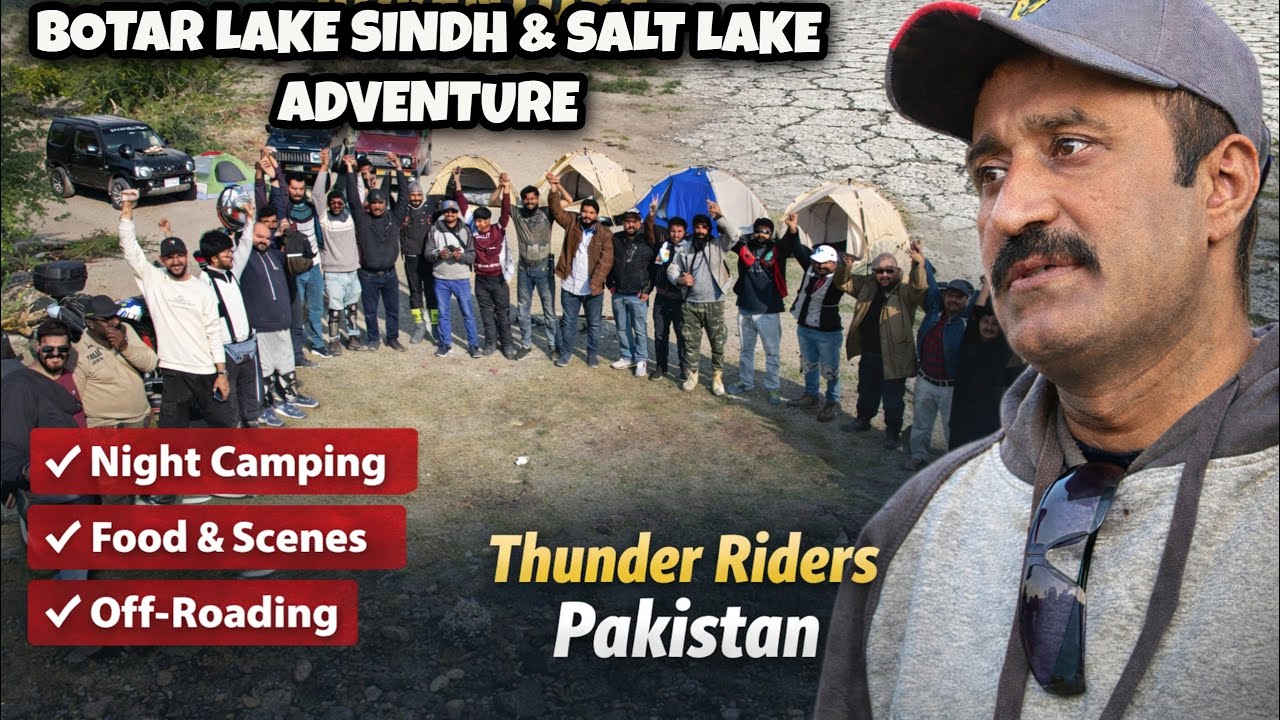 Epic Bikers Journey to Botar Lake Sindh | Night Camp, Cooking & Off-Road to Salt Lake