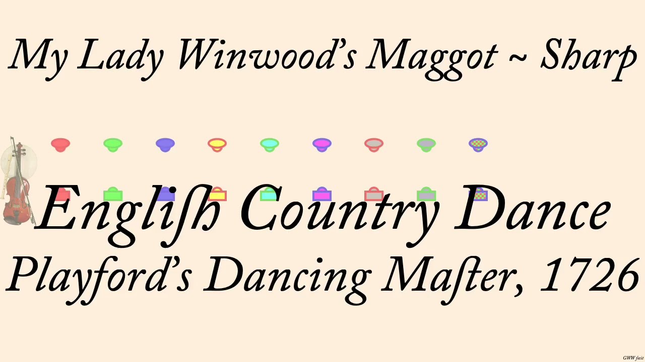 My Lady Winwood's Maggot ~ Sharp