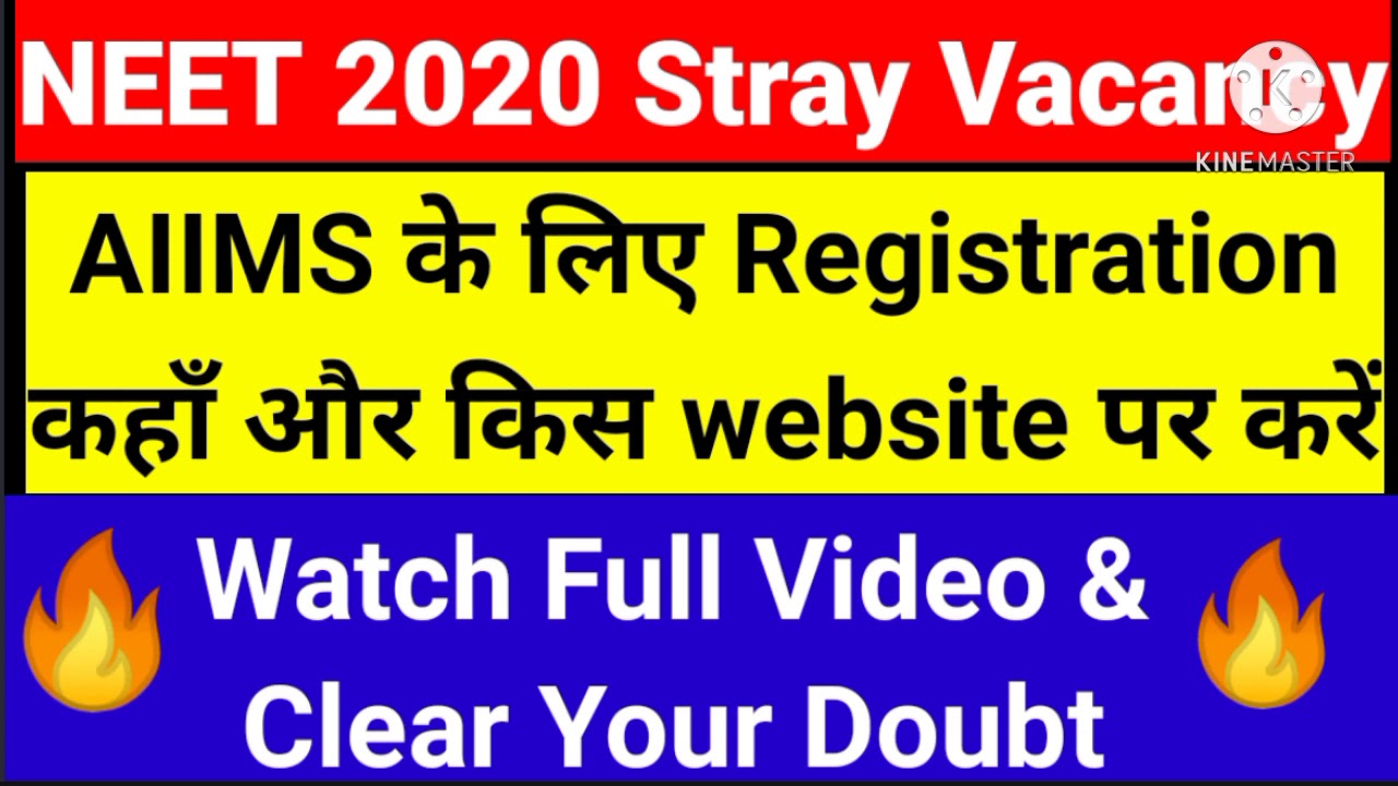 Neet 2020 how To Do Registration For AIIMS And Which Website For Stray Vacancy Counselling😱🔥