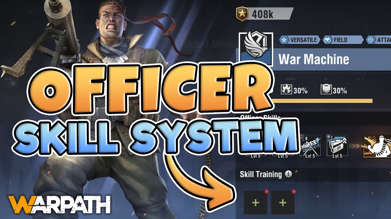 Warpath - Officer Skill System Simplified