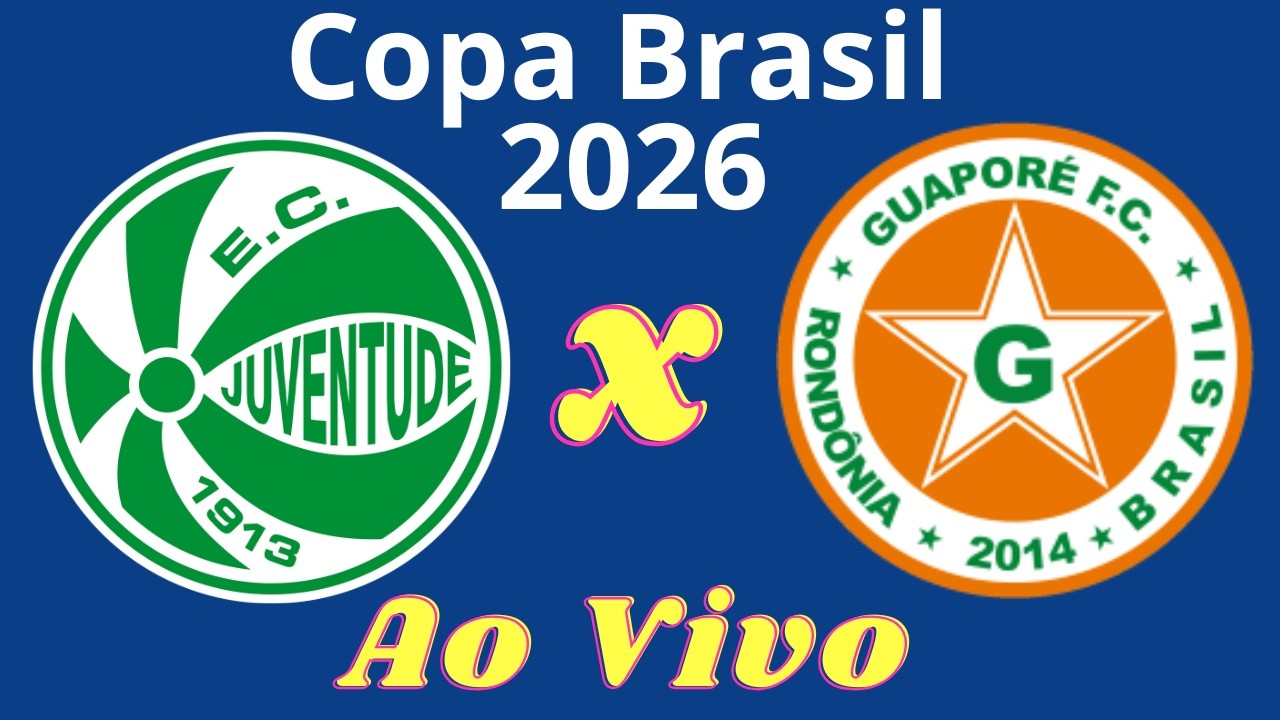Ao Vivo | Juventude x Guaporé - Copa do Brasil 2026