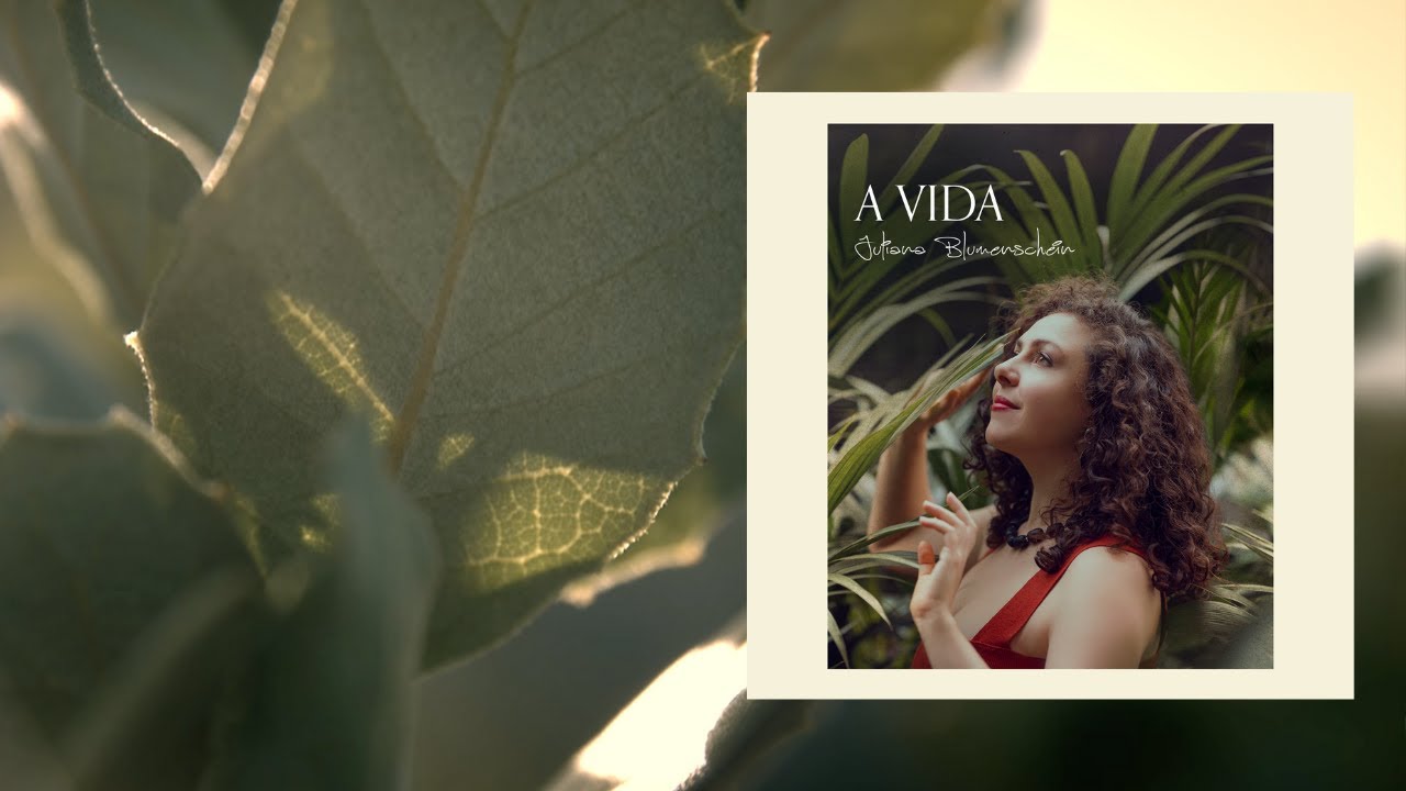 Juliana Blumenschein - A VIDA (official video)