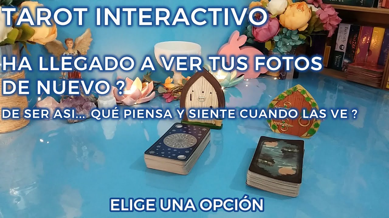 ✨ Ha Llegado a Ver Tus Fotos de Nuevo ? 💕📸🔥 Almas Gemelas//Ex's 💥 Tarot Interactivo✨