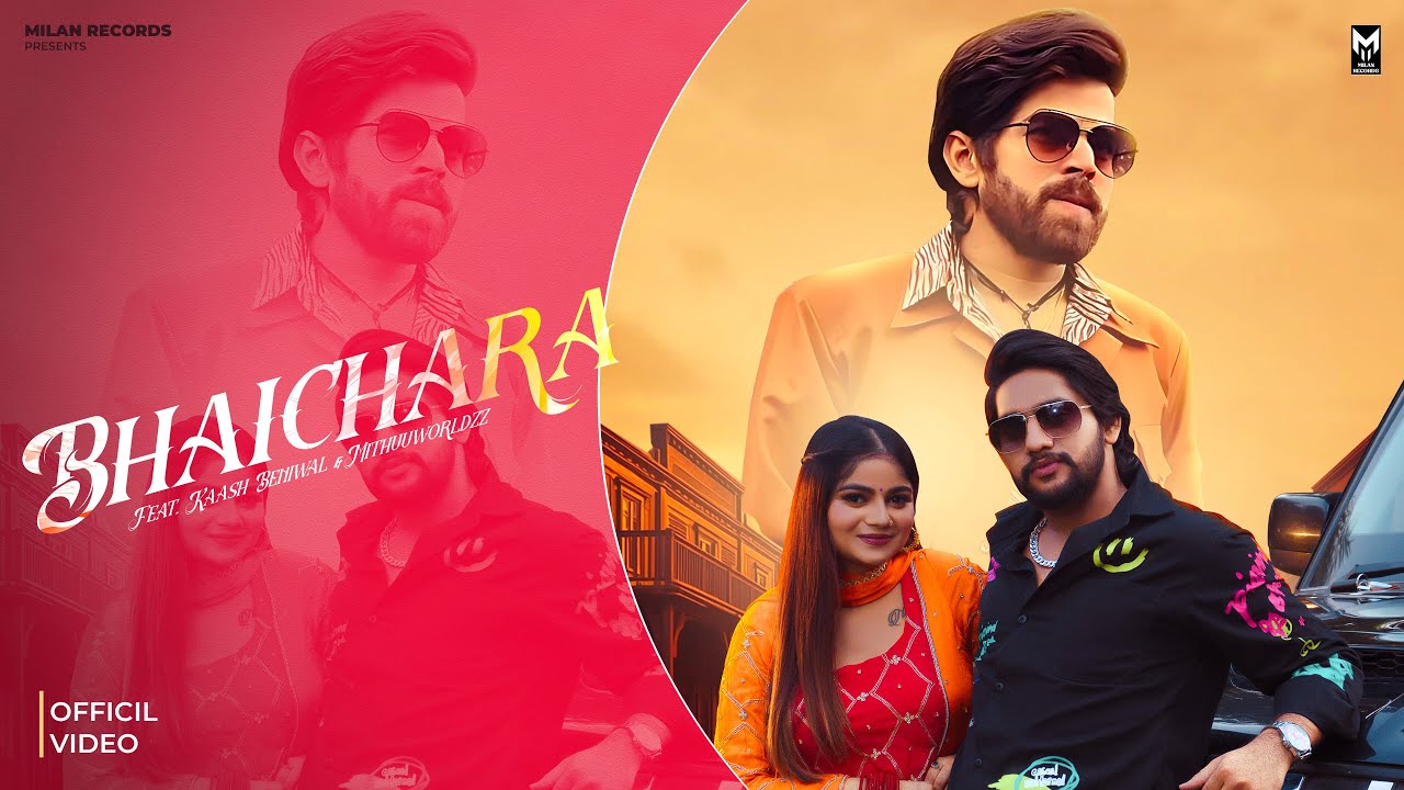 Masoom Sharma : Bhaichara | Kaash Beniwal | Mithuu Worldz | Shiva Chaudhary | New Haryanvi Song 2025