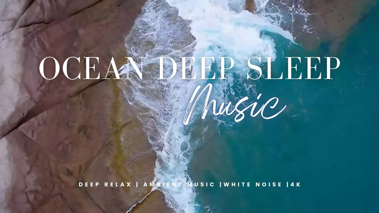 4K Ocean Energy Ambience | 3 Hours Calm Sea Waves for Sleep and Healing