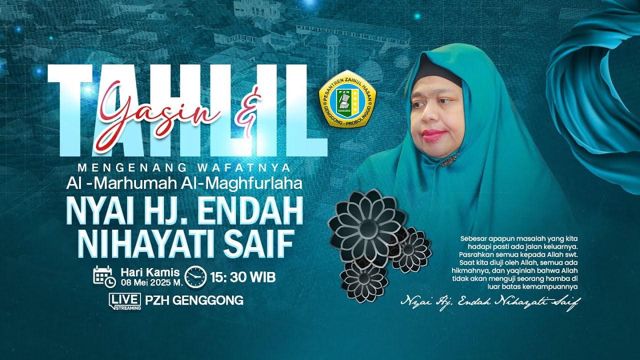 Yasin Dan Tahlil dalam Rangka Haul Al-Marhumah Al Maghfurlaha Nyai Hj. Endah Nihayati Saif