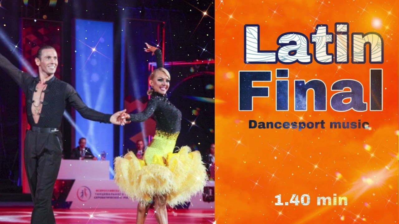Latin Final🌟| ballroom dancesport music | 1.40 min | #top #dance #music #dancesport #latinmusic